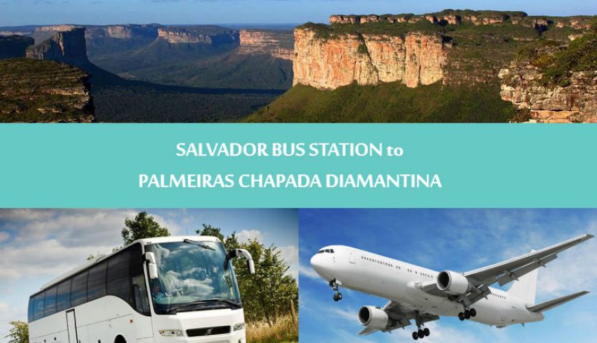 Regular transfers - Salvador to Palmeiras Chapada diamantina - Transporte Salvador para Palmeiras